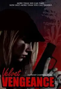 Velvet Vengeance (2013) posters and prints