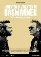 Vrienten and Vrienten in: Basmannen (2019) posters and prints