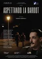 Waiting for Bardot (2019) posters and prints