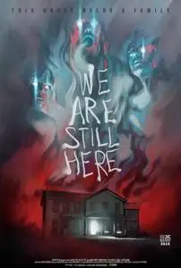 We Are Still Here (2015) posters and prints