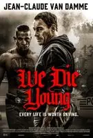 We Die Young (2019) posters and prints