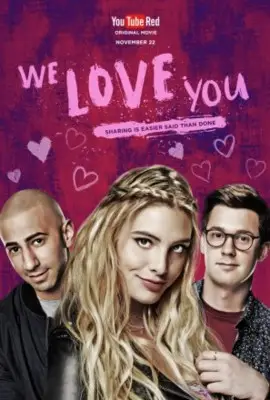 We Love You 2016 Wall Poster picture 682569