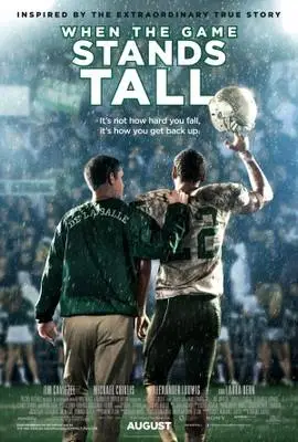 When the Game Stands Tall (2014) Wall Poster picture 377807