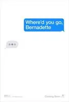 Where'd You Go, Bernadette (2019) posters and prints