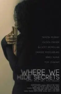 Where We Hide Secrets 2017 posters and prints
