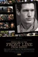 Which Way Is the Front Line from Here The Life and Time of Tim Hetheri posters and prints