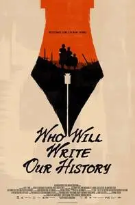 Who Will Write Our History (2018) posters and prints