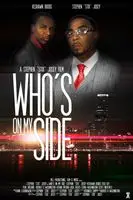 Whos on My Side (2015) posters and prints