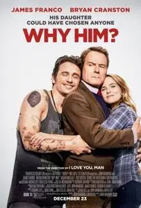 Why Him 2016 posters and prints