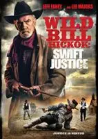 Wild Bill Hickok Swift Justice 2016 posters and prints