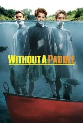 Without A Paddle (2004) Fridge Magnet picture 321845