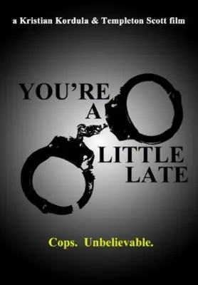 You're a Little Late (2014) White T-Shirt - idPoster.com